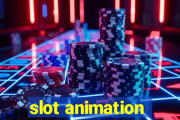 slot animation