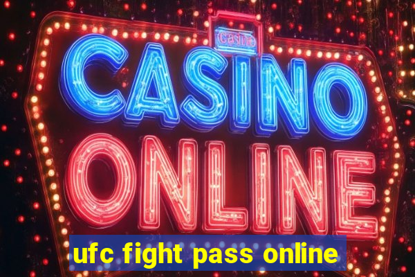 ufc fight pass online