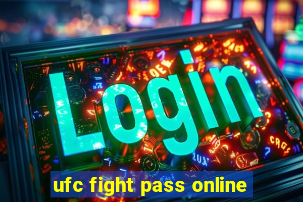 ufc fight pass online