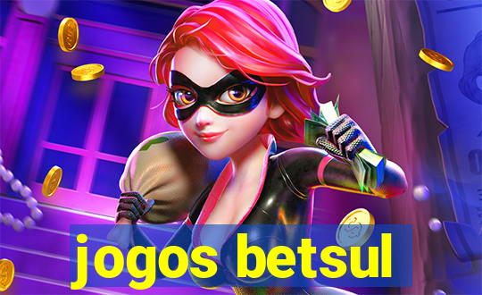 jogos betsul