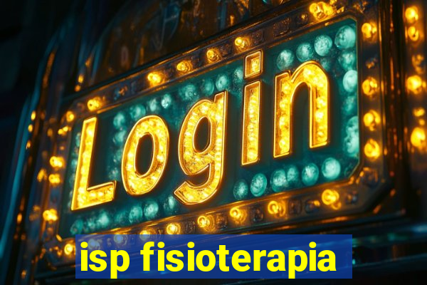 isp fisioterapia