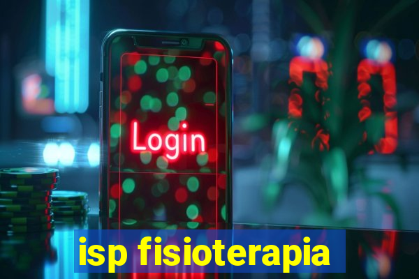 isp fisioterapia