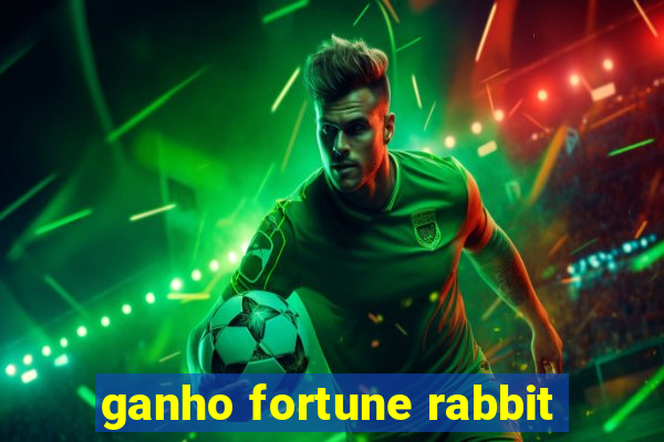 ganho fortune rabbit