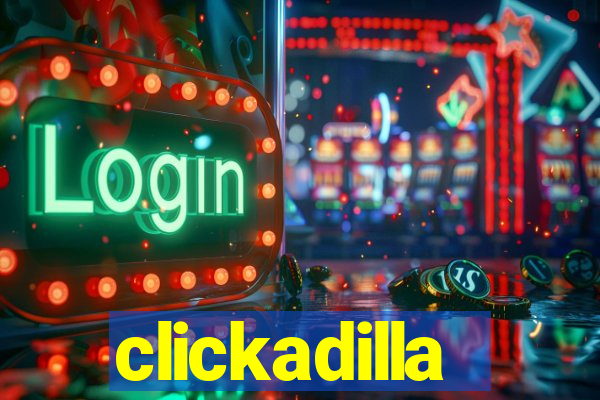 clickadilla