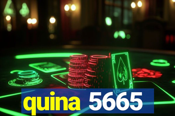 quina 5665