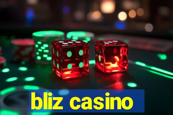 bliz casino