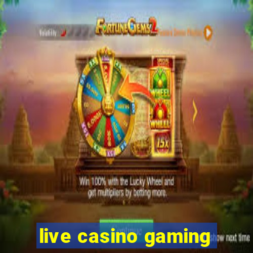 live casino gaming