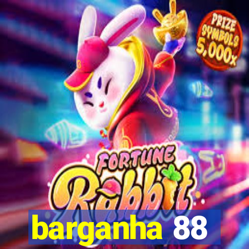 barganha 88