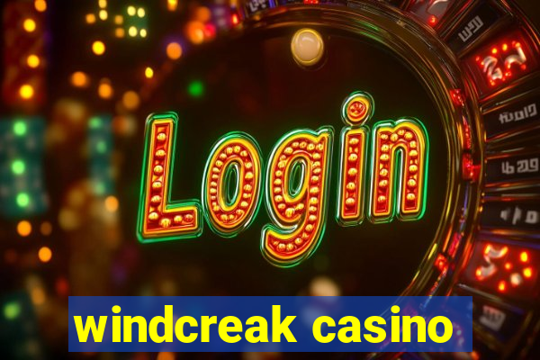 windcreak casino