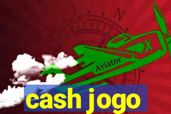 cash jogo