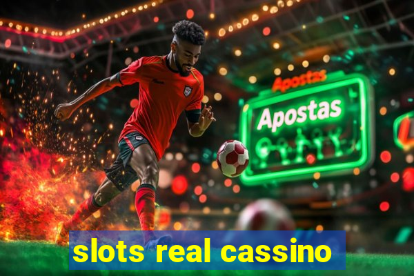 slots real cassino