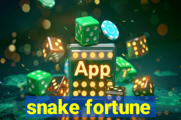 snake fortune