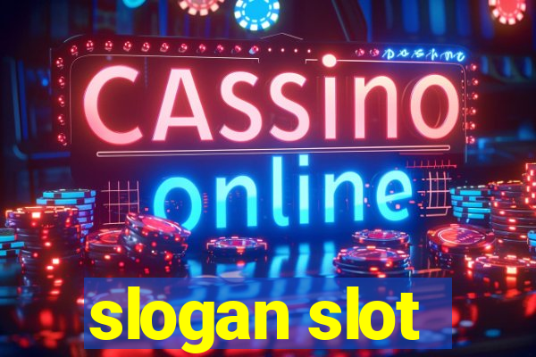 slogan slot