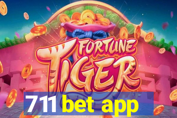 711 bet app