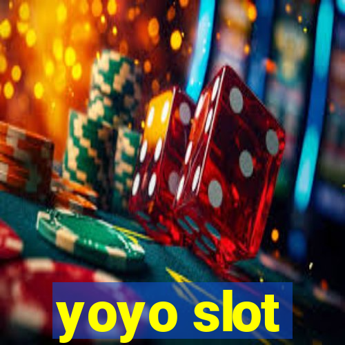 yoyo slot