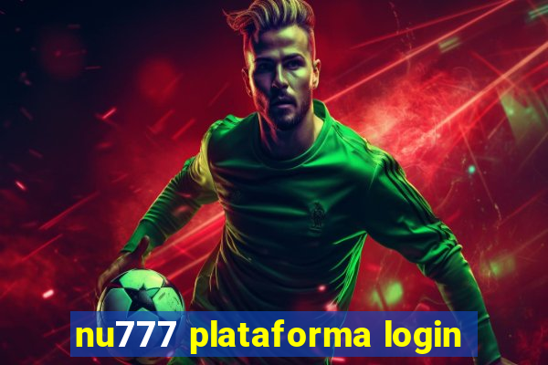 nu777 plataforma login