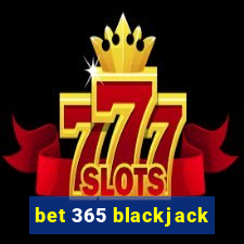 bet 365 blackjack