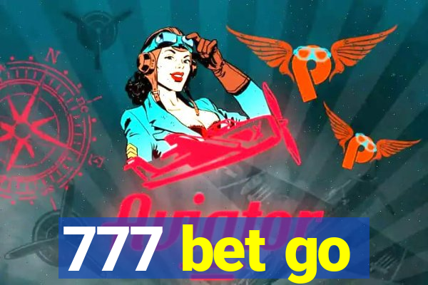 777 bet go