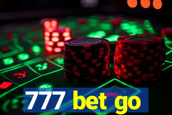 777 bet go