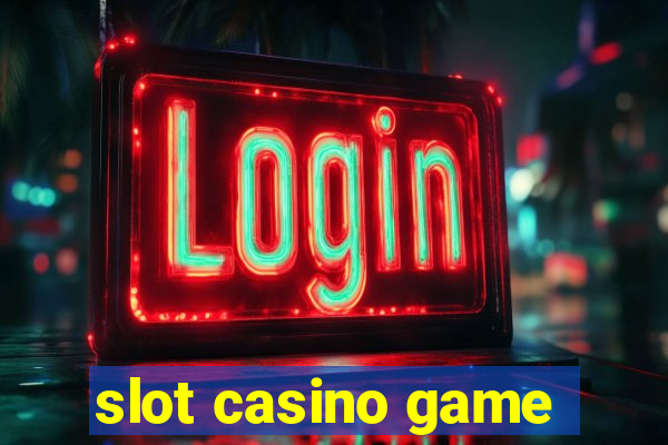 slot casino game