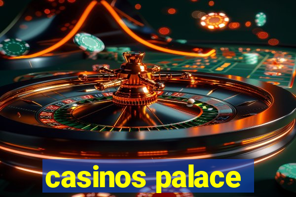 casinos palace