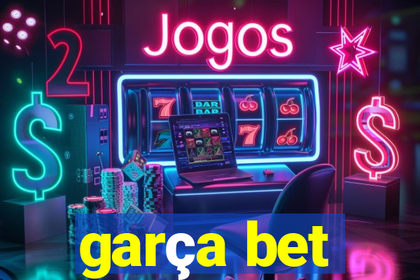 garça bet