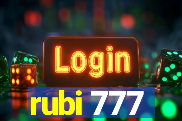 rubi 777