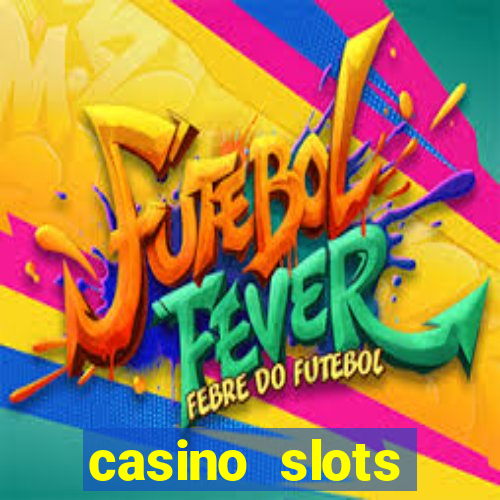 casino slots games-vegas slot