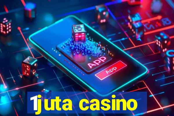 1juta casino