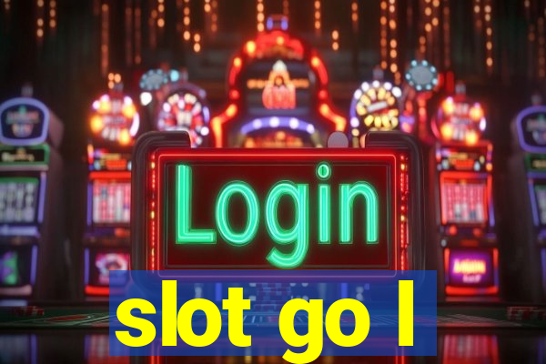 slot go l