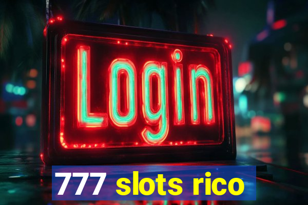 777 slots rico