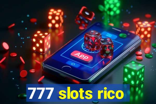 777 slots rico