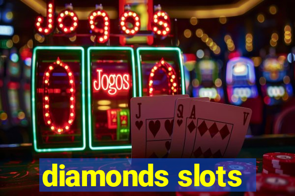 diamonds slots