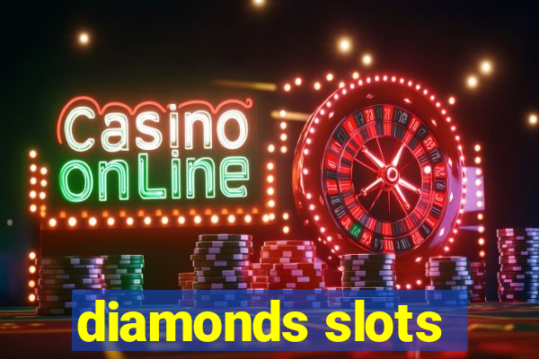 diamonds slots