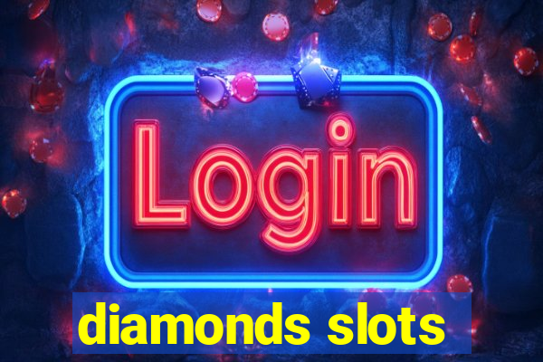 diamonds slots