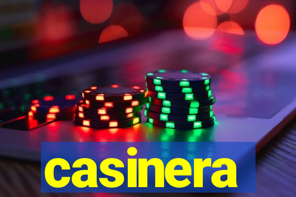 casinera