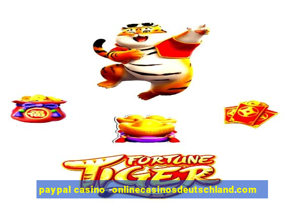 paypal casino -onlinecasinosdeutschland.com