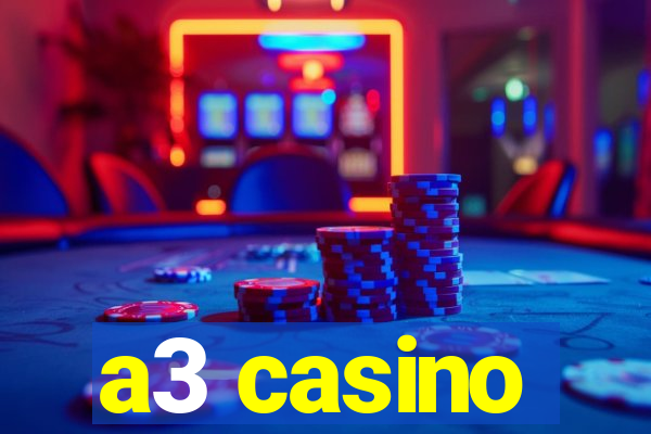 a3 casino