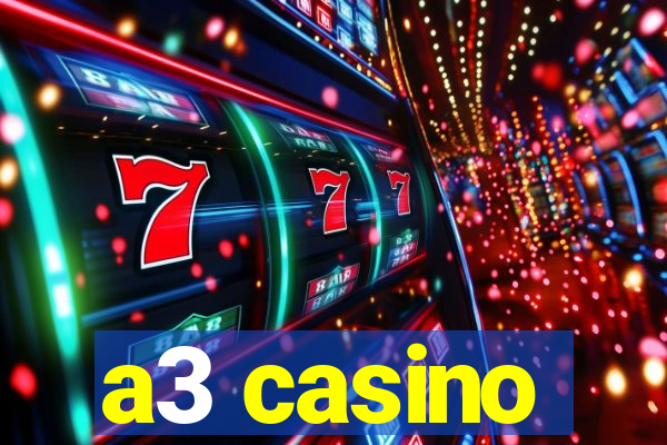 a3 casino