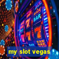 my slot vegas