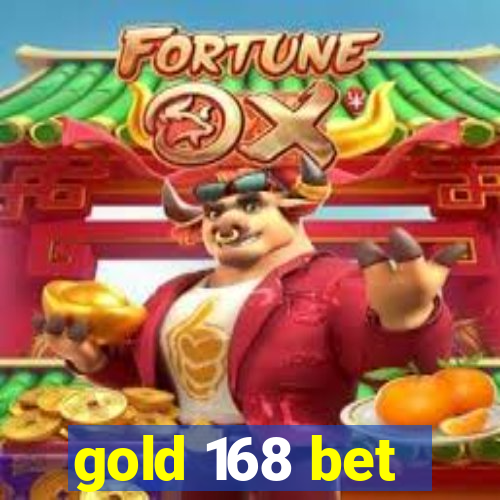 gold 168 bet