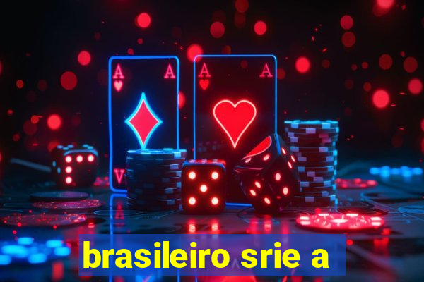 brasileiro srie a