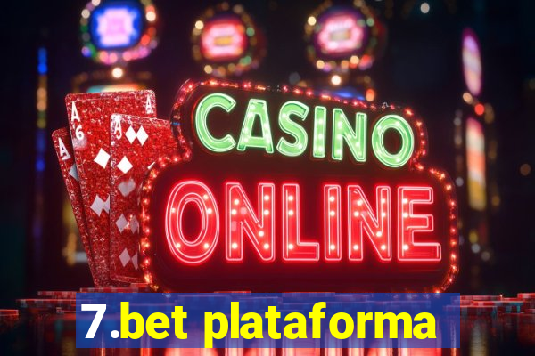 7.bet plataforma