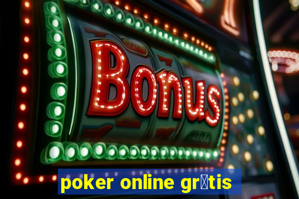 poker online gr谩tis