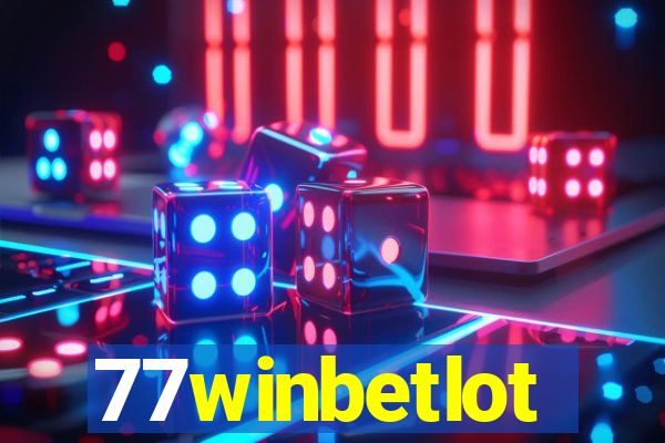 77winbetlot