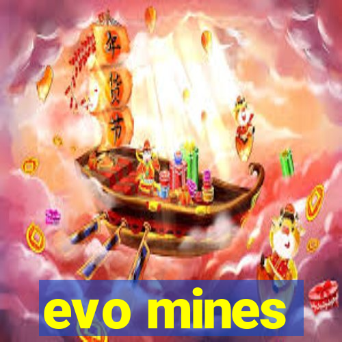 evo mines