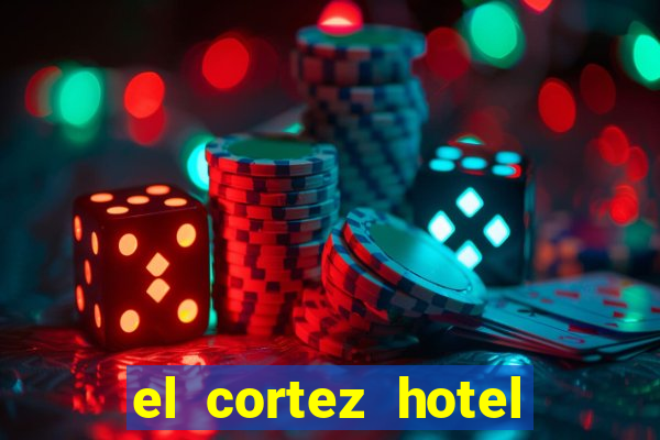 el cortez hotel and casino las vegas nv