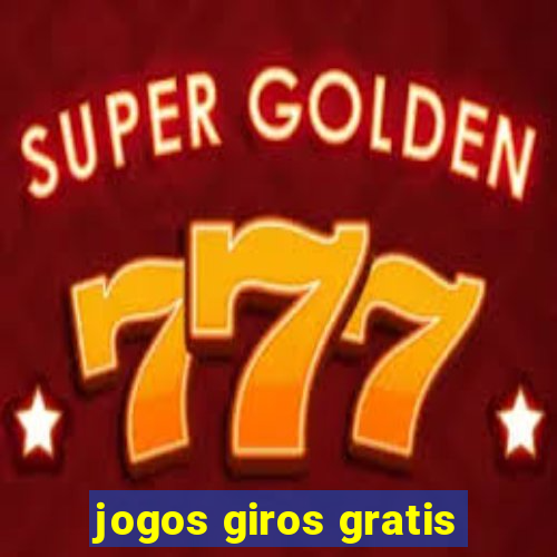 jogos giros gratis