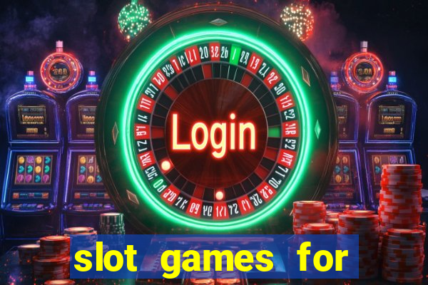 slot games for real money