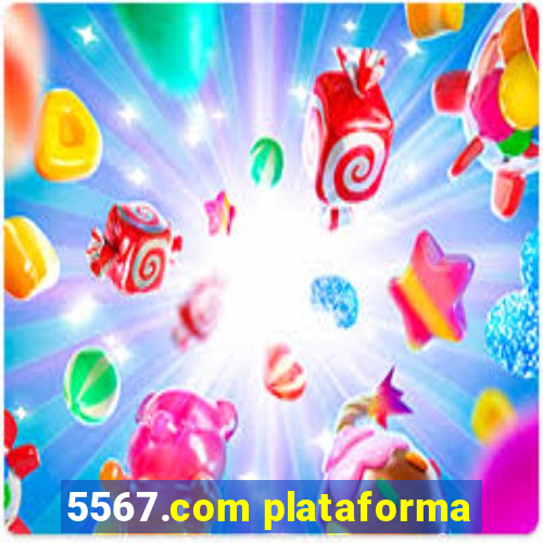 5567.com plataforma